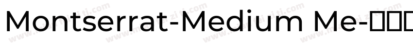 Montserrat-Medium Me字体转换
